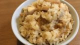 【鶏肉】たけのこご飯の人気レシピ！鶏もも肉と油揚げの3合2合のたけのこご飯の作り方